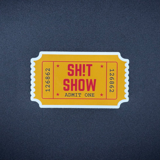 Sh!t Show Sticker